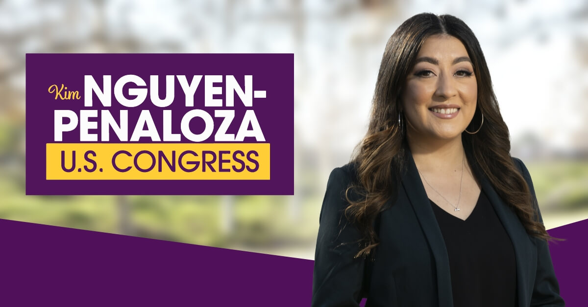About Kim | Kim Nguyen-Penaloza for Congress